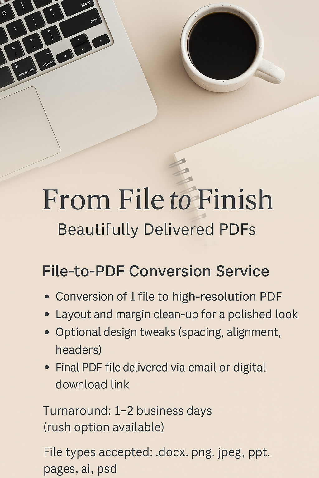 File-to-PDF Conversion Service – Custom Formatting & Polishing